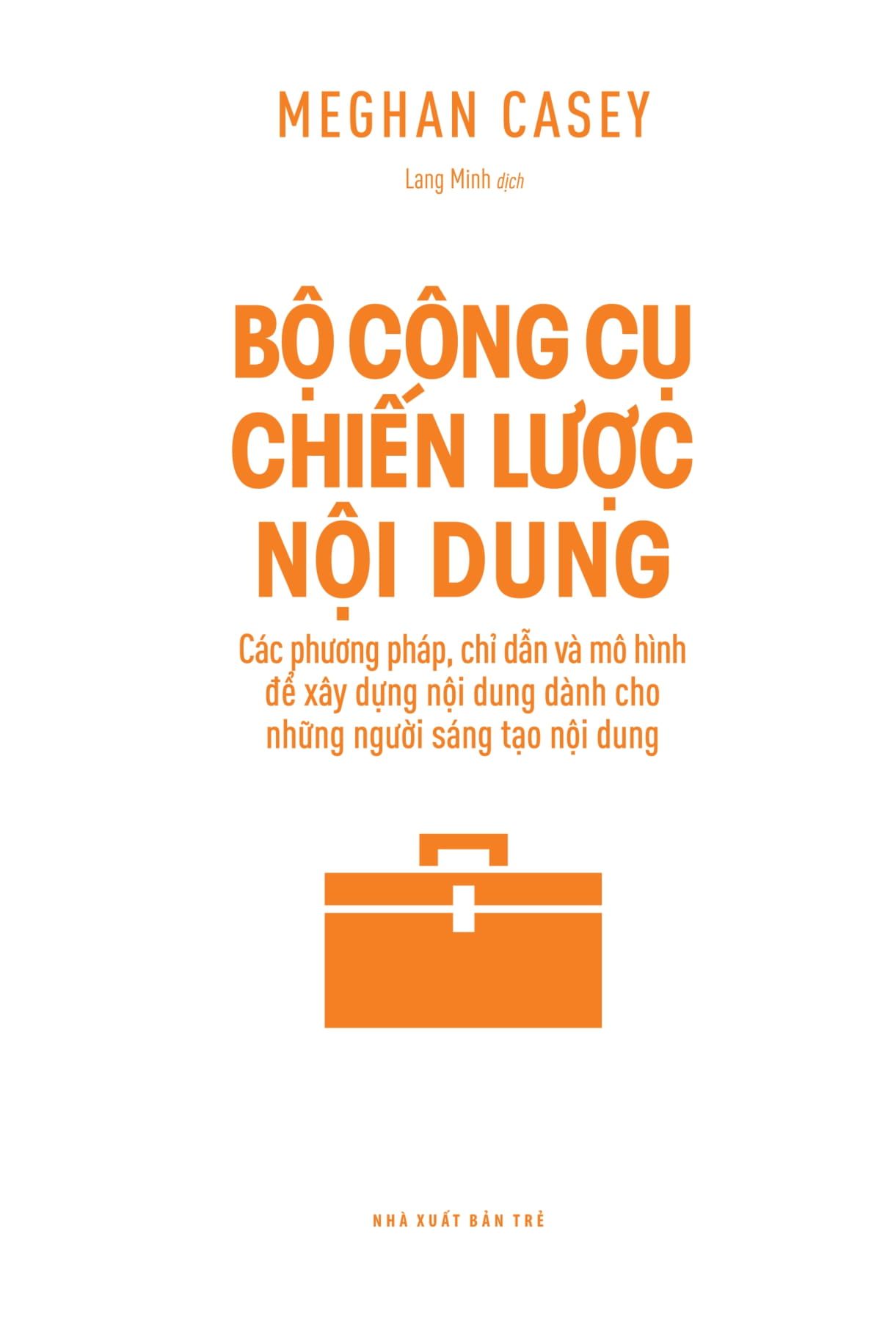 bộ công cụ chiến lược nội dung - Ảnh 3