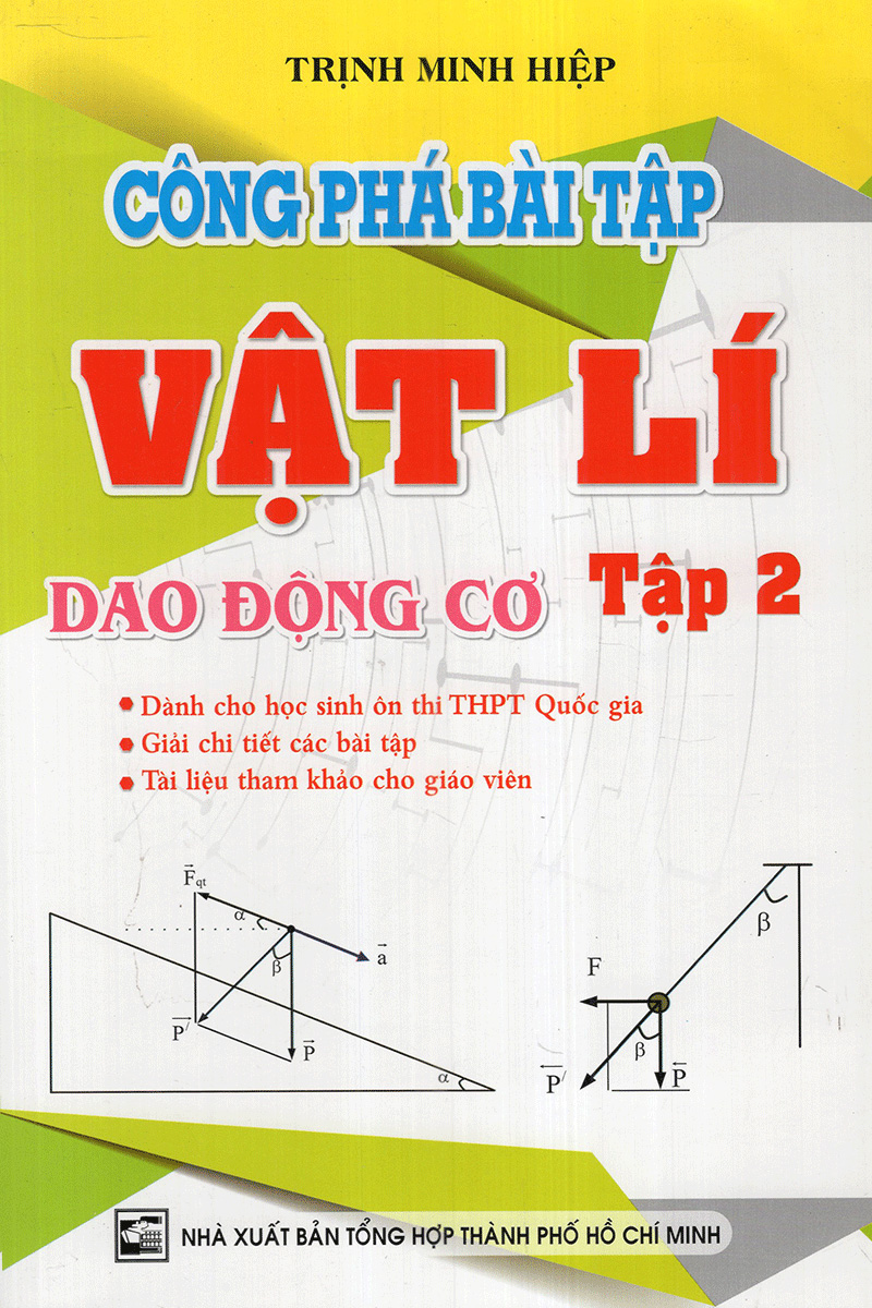 bộ công phá bài tập vật lí dao động cơ - tập 2 - Ảnh 2