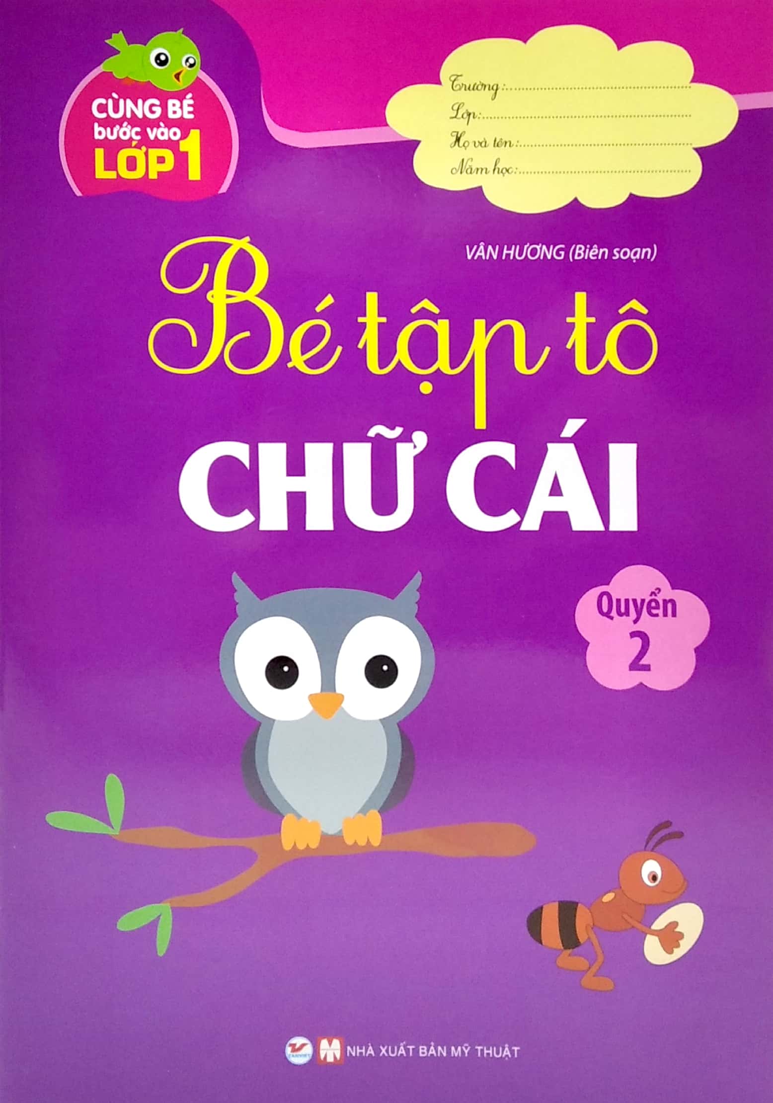 bộ cùng bé bước vào lớp 1 - bé tập tô chữ cái - quyển 2 - Ảnh 2
