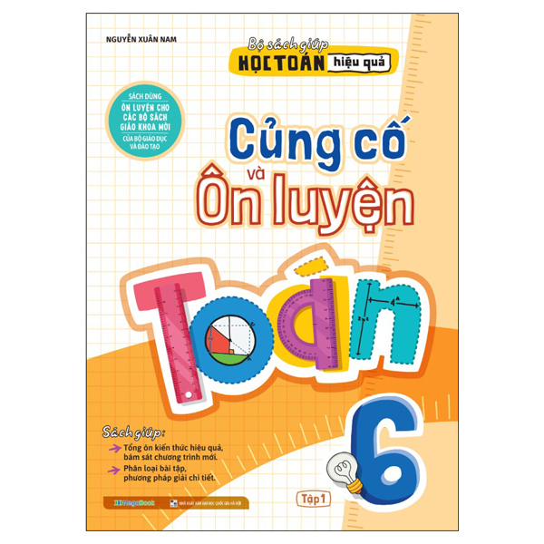 Bộ Củng Cố Và Ôn Luyện Toán 6 - Tập 1