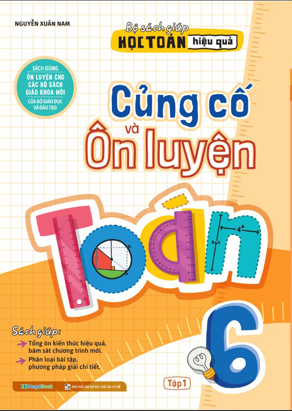 Bộ Củng Cố Và Ôn Luyện Toán 6 - Tập 1 - Ảnh 2