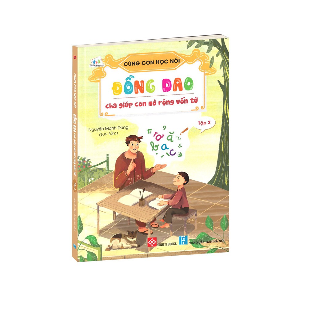 bộ cùng con học nói - tập 2: đồng dao cha giúp con mở rộng vốn từ - Ảnh 2