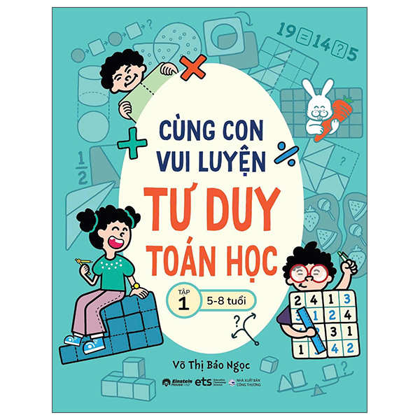 Bộ Cùng Con Vui Luyện Tư Duy Toán Học - Tập 4 (5-8 Tuổi) - Ảnh 2