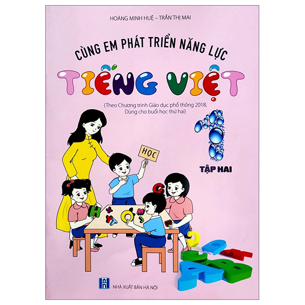 Bộ Cùng Em Phát Triển Năng Lực Tiếng Việt 1 - Tập 2 (Theo Chương Trình Giáo Dục Phổ Thông 2018)