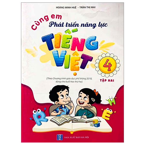 Bộ Cùng Em Phát Triển Năng Lực Tiếng Việt 4 - Tập 2 (Theo Chương Trình Giáo Dục Phổ Thông 2018)