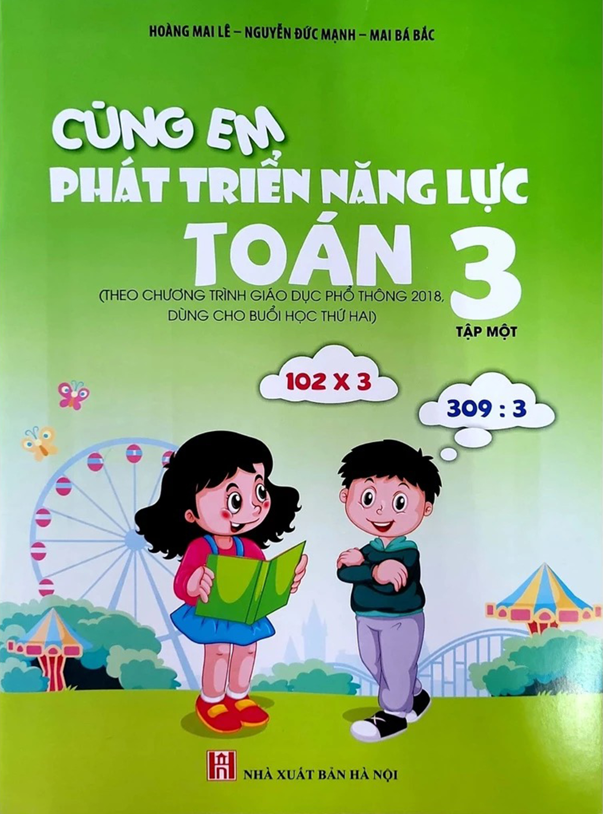 Bộ Cùng Em Phát Triển Năng Lực Toán 3 - Tập 1 (Theo Chương Trình Giáo Dục Phổ Thông 2018) - Ảnh 2