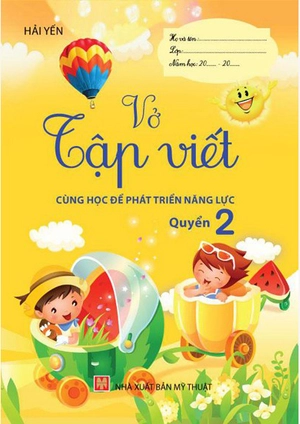 bộ cùng học để phát triển năng lực - vở tập viết - quyển 2 - Ảnh 2