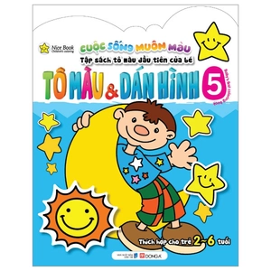 bộ cuộc sống muôn màu - tô màu & dán hình 5 (thích hợp cho trẻ 2 - 6 tuổi) - Ảnh 6