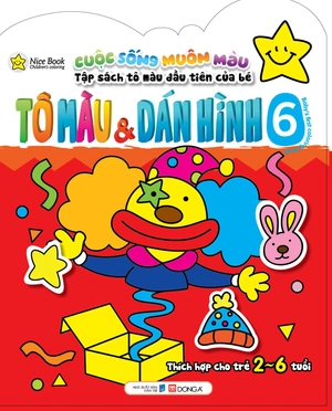 bộ cuộc sống muôn màu - tô màu & dán hình 6 (thích hợp cho trẻ 2 - 6 tuổi) - Ảnh 2