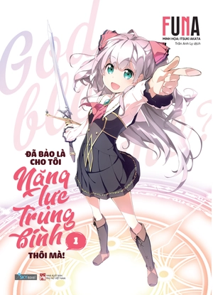 bộ đã bảo là cho tôi năng lực trung bình thôi mà! - tập 1 - tặng kèm bookmark + postcard - Ảnh 2