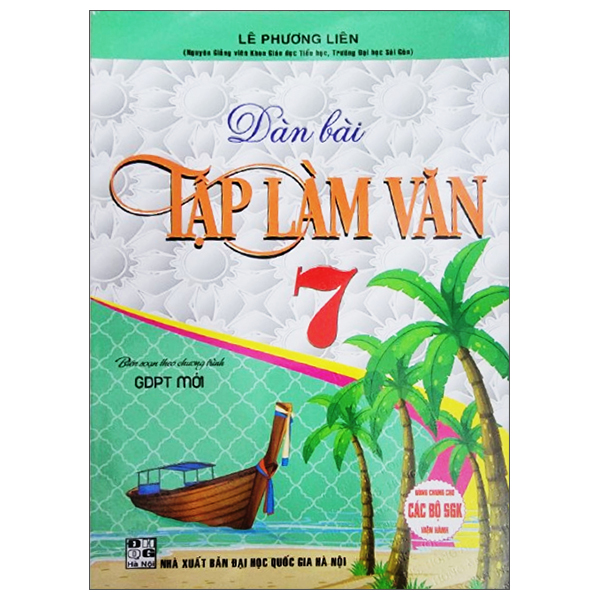 Bộ
						
										
										Dàn Bài Tập Làm Văn 7