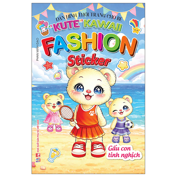 Bộ Dán Hình Thời Trang Cho Bé - "Kute" Kawaii Fashion Sticker - Gấu Con Tinh Nghịch