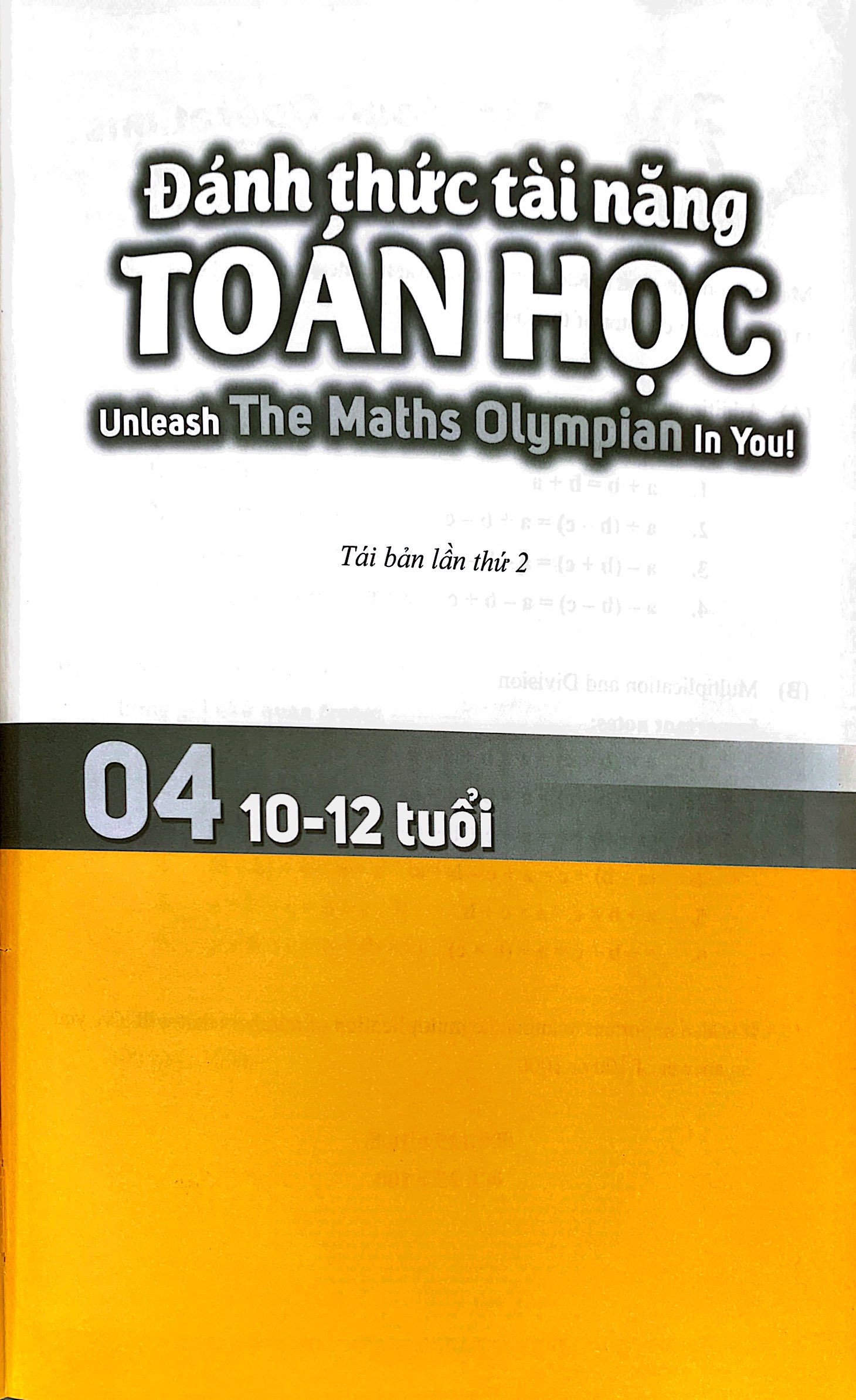 bộ đánh thức tài năng toán học - unleash the maths olympian in you! - tập 4 (10-12 tuổi) (tái bản 2023) - Ảnh 8