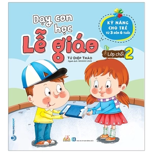 bộ dạy con học lễ giáo - lớp chồi 2