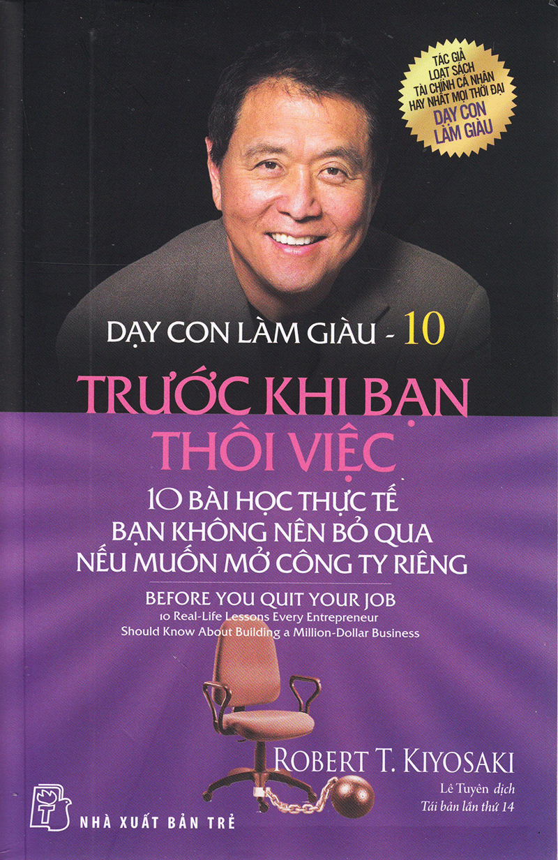 bộ dạy con làm giàu 10 - trước khi bạn thôi việc (tái bản 2017) - Ảnh 2