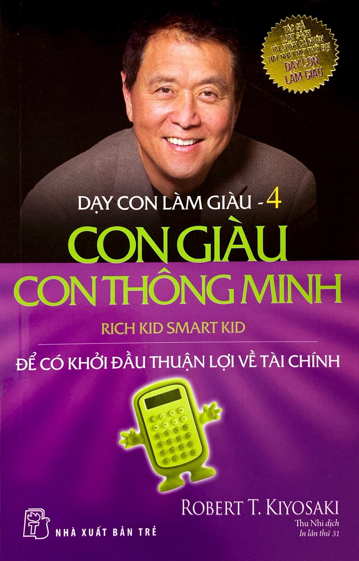 bộ dạy con làm giàu 4 - con giàu con thông minh - để có khởi đầu thuận lợi về tài chính (tái bản 2022) - Ảnh 2