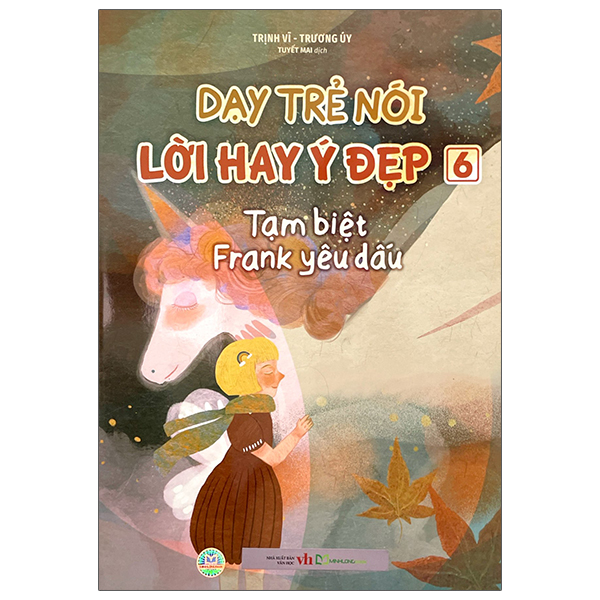 Bộ Dạy Trẻ Nói Lời Hay Ý Đẹp 7 - Những Lời Ngon Ngọt - Ảnh 13