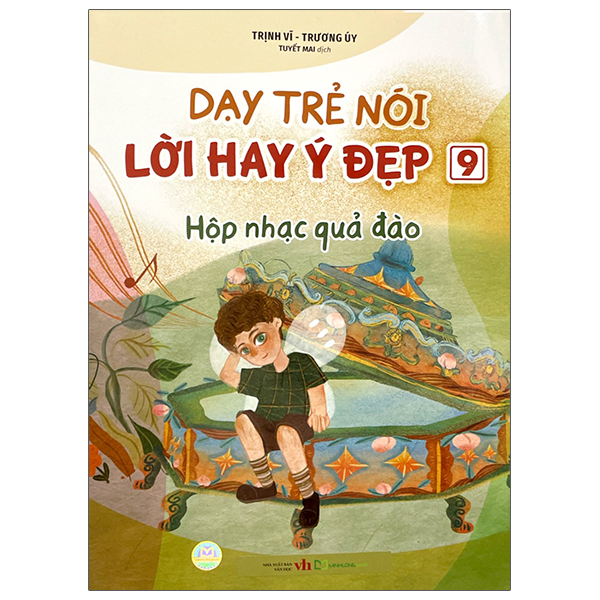 Bộ Dạy Trẻ Nói Lời Hay Ý Đẹp 7 - Những Lời Ngon Ngọt - Ảnh 9