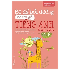bộ đề bồi dưỡng học sinh giỏi tiếng anh toàn diện lớp 6 - Ảnh 2