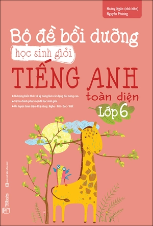 bộ đề bồi dưỡng học sinh giỏi tiếng anh toàn diện lớp 6 - Ảnh 3