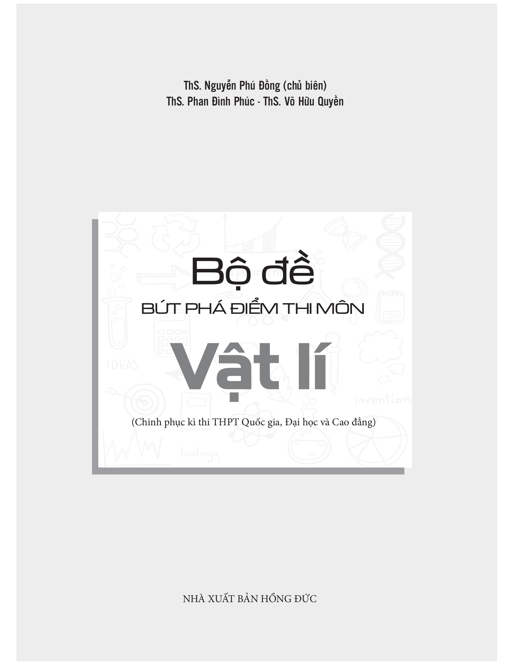 bộ đề bứt phá điểm thi môn vật lí - chinh phục kỳ thi thpt quốc gia, đại học và cao đẳng - Ảnh 2