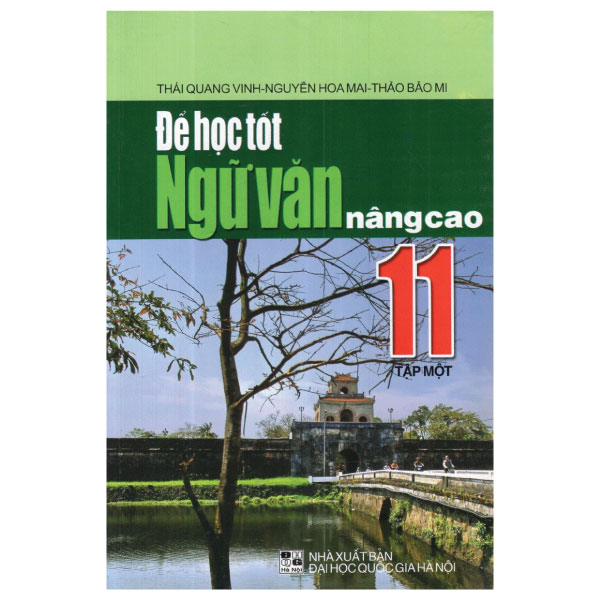 bộ để học tốt ngữ văn nâng cao lớp 11 (tập một) - Ảnh 2