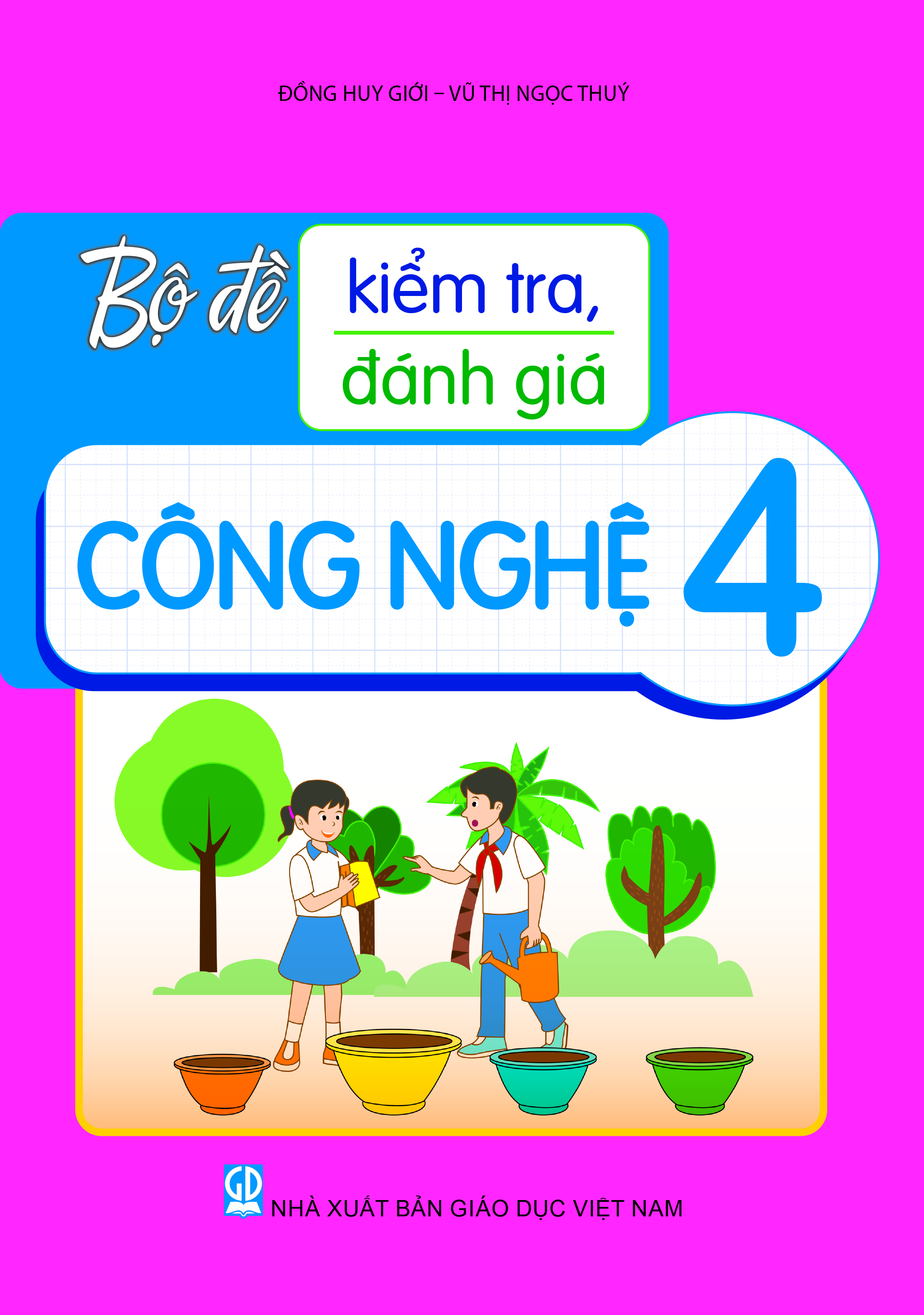 Bộ Đề Kiểm Tra, Đánh Giá Công Nghệ 4 - Ảnh 2