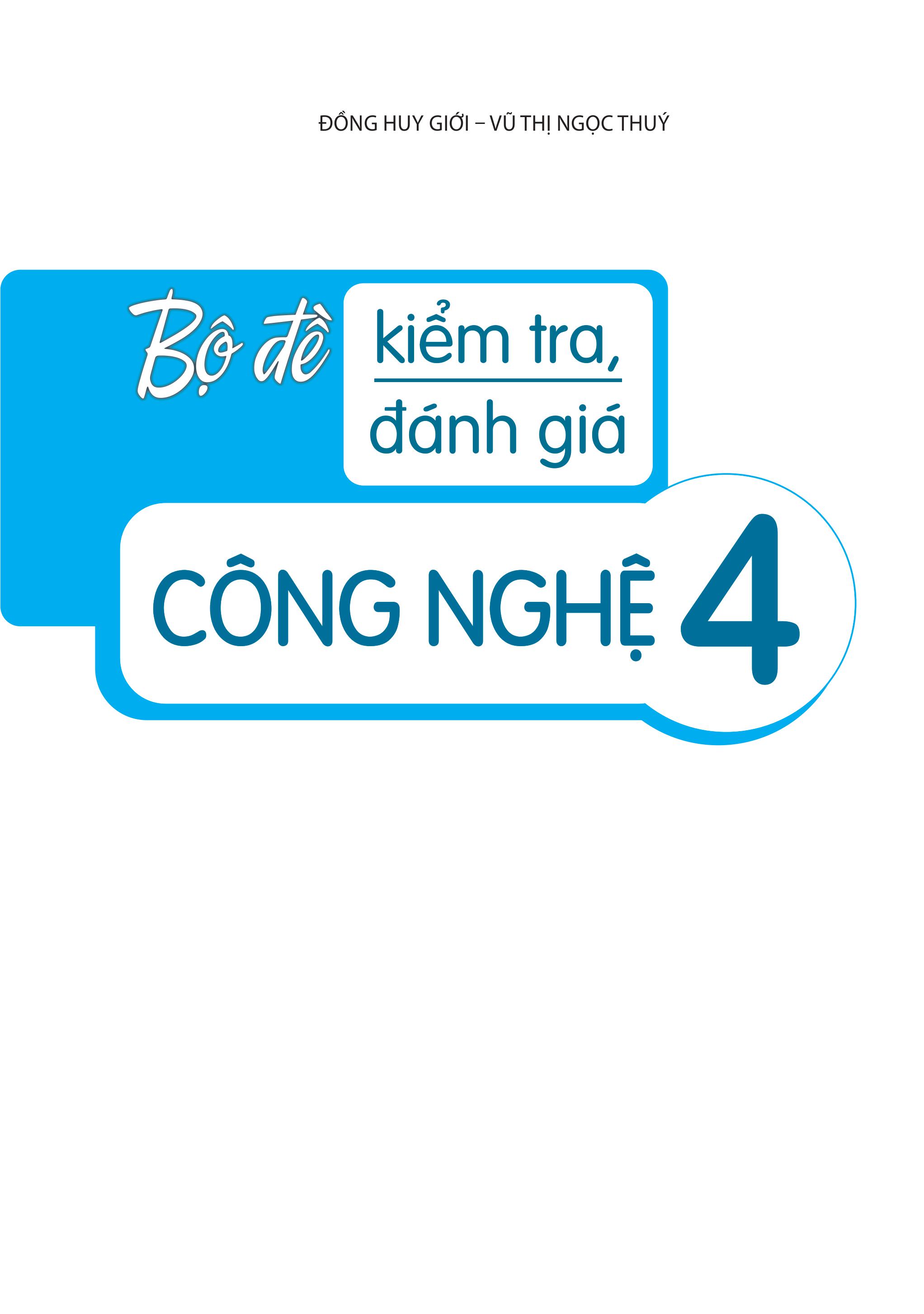 Bộ Đề Kiểm Tra, Đánh Giá Công Nghệ 4 - Ảnh 3