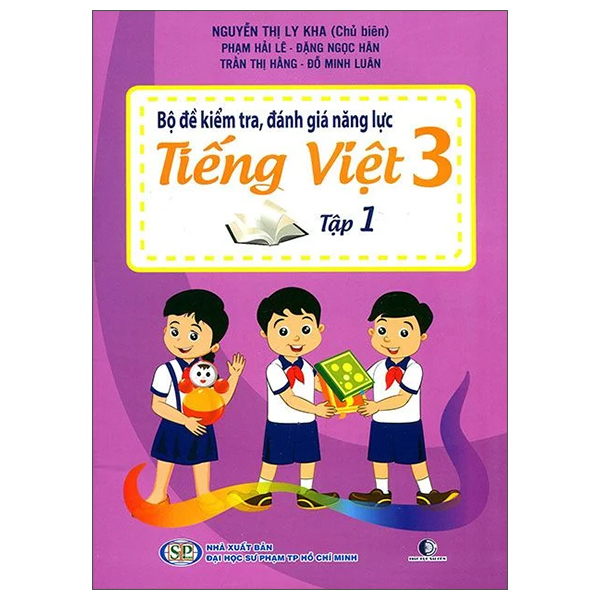 Bộ Đề Kiểm Tra, Đánh Giá Năng Lực Tiếng Việt 3 - Tập 1 (Tái Bản 2020)