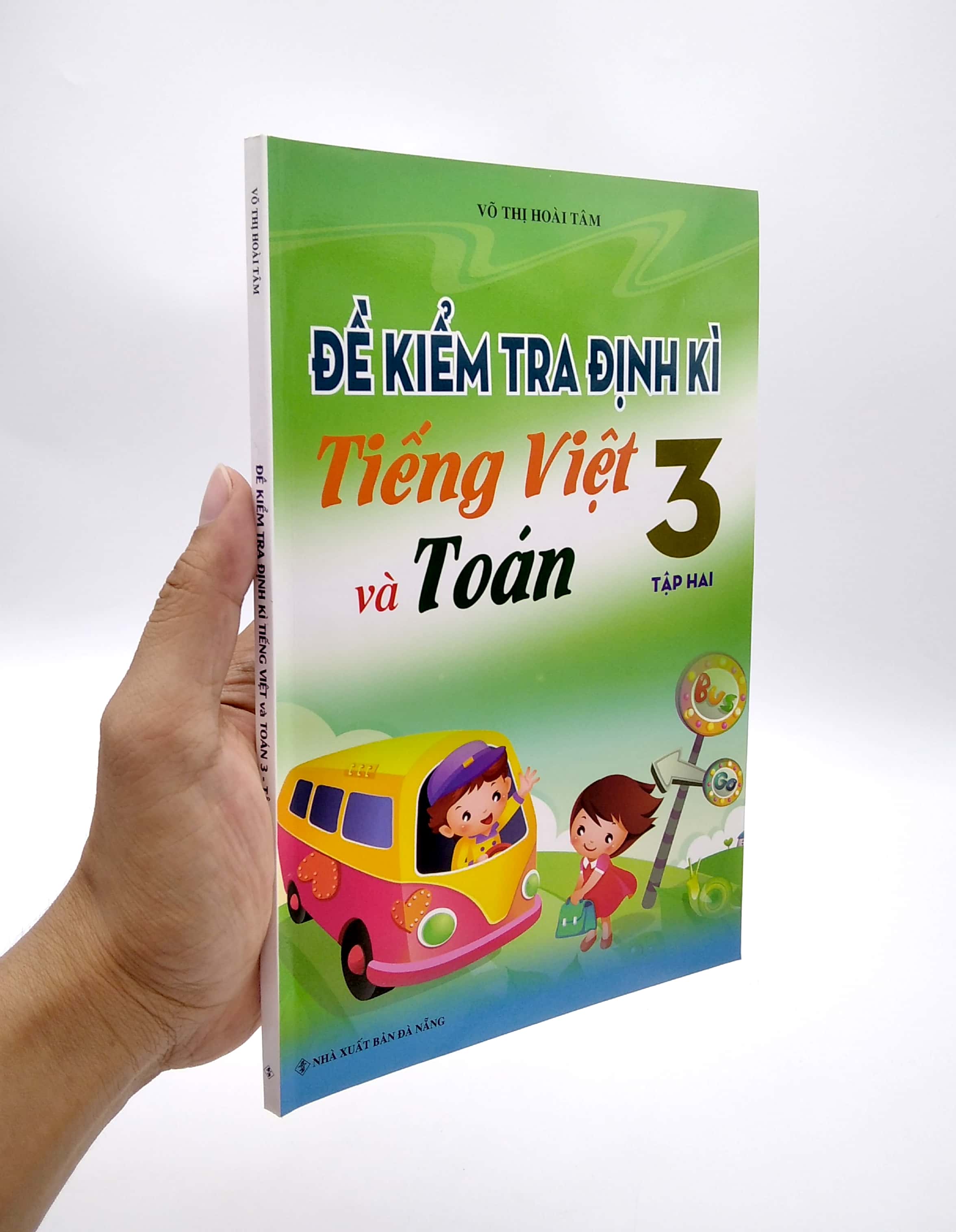 bộ đề kiểm tra định kì tiếng việt và toán lớp 3 - tập 2 (2019) - Ảnh 7