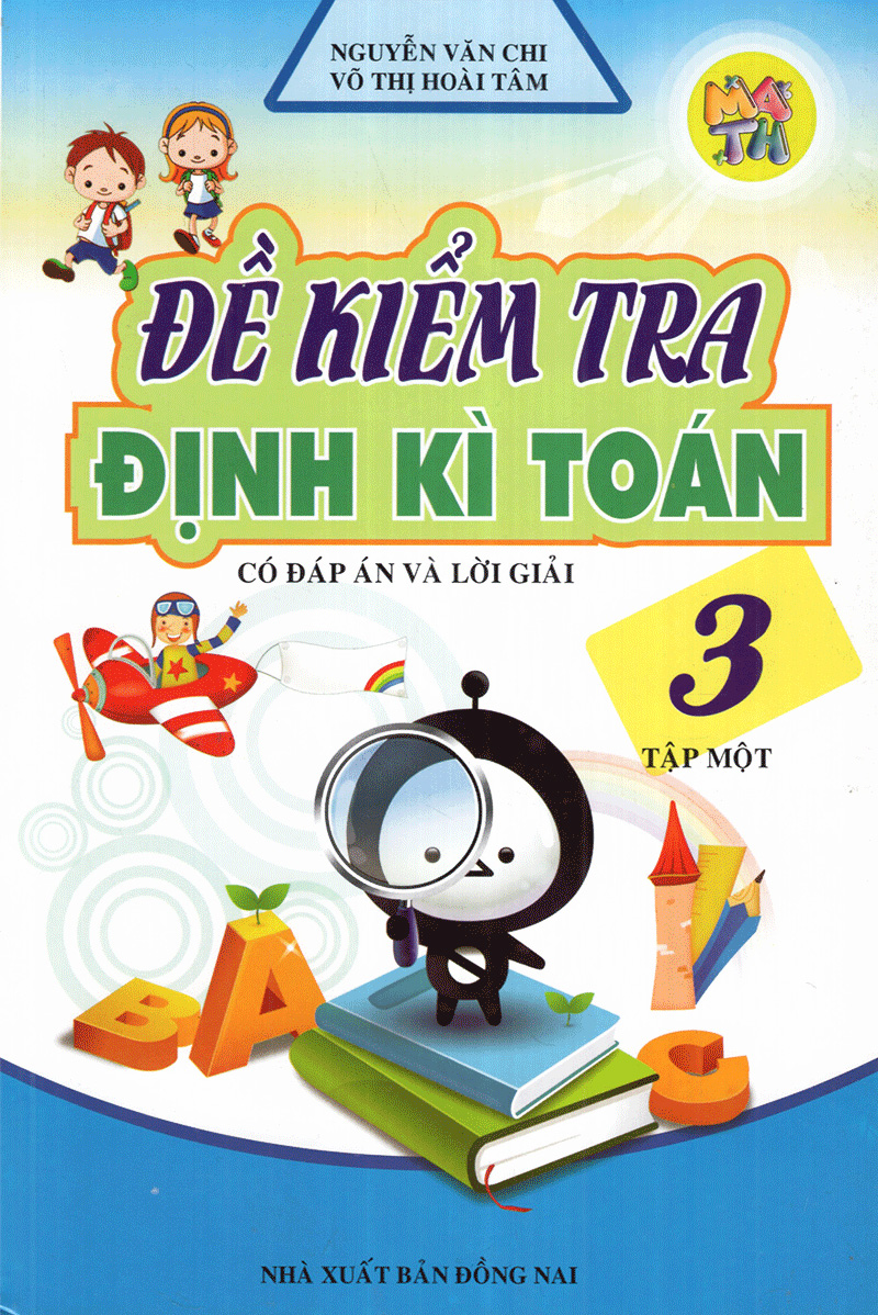 bộ đề kiểm tra định kì toán 3 - tập 1 - Ảnh 2