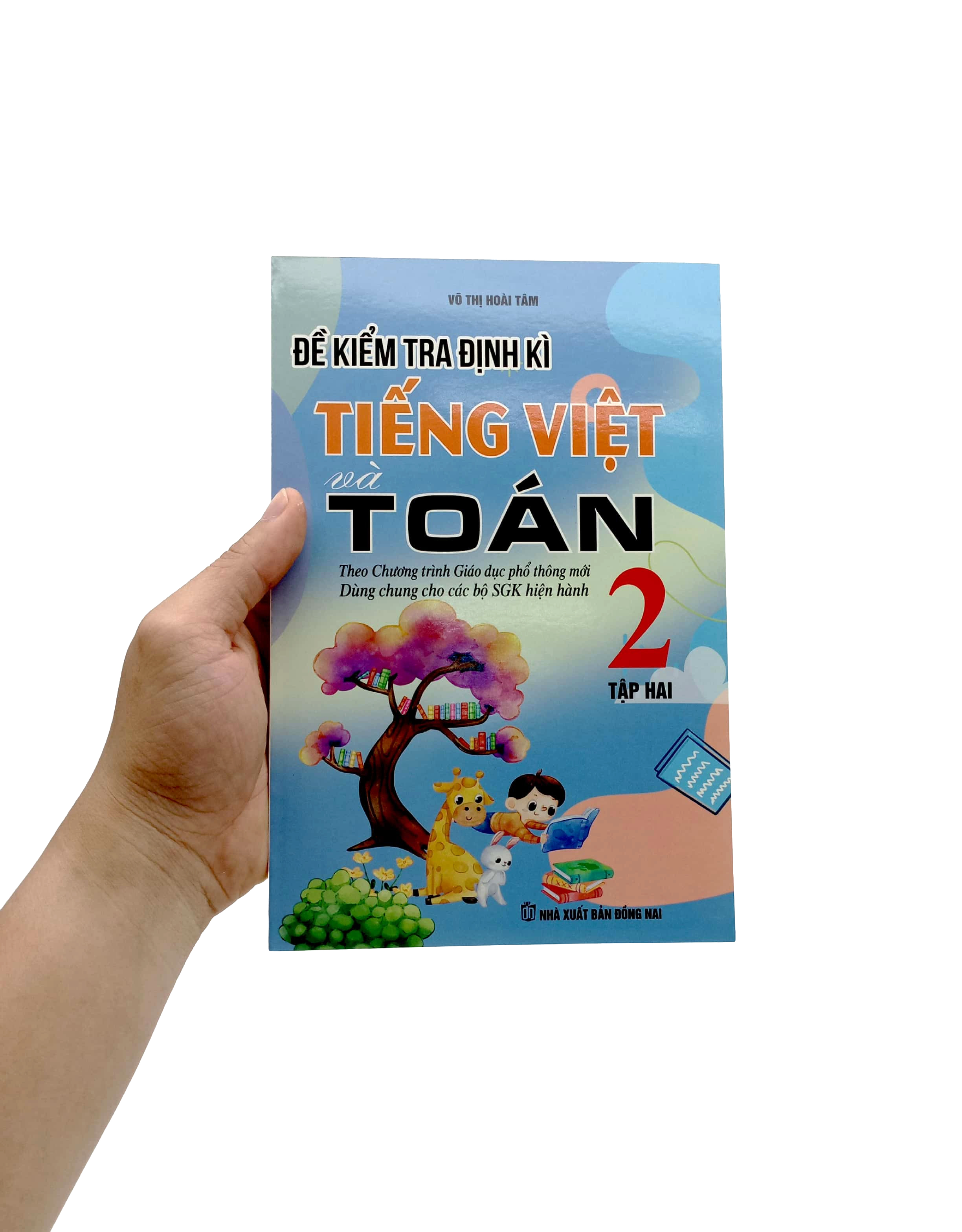 bộ đề kiểm tra định kỳ tiếng việt và toán 2 - tập hai - Ảnh 7