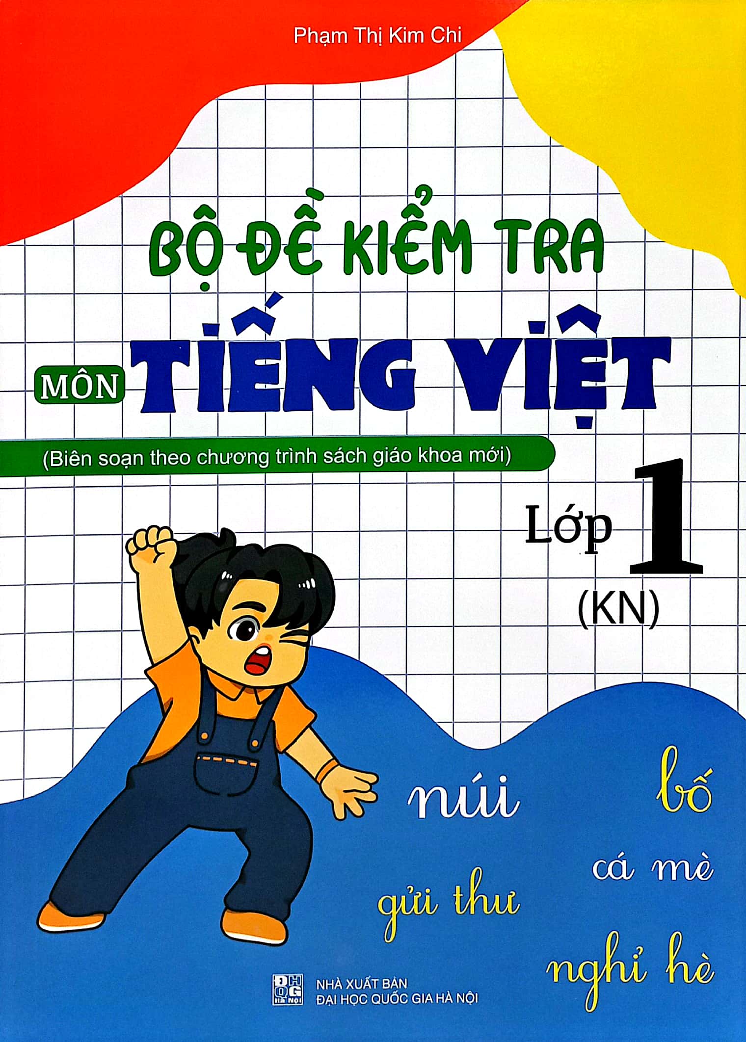 bộ đề kiểm tra môn tiếng việt lớp 1 (kn) - Ảnh 2