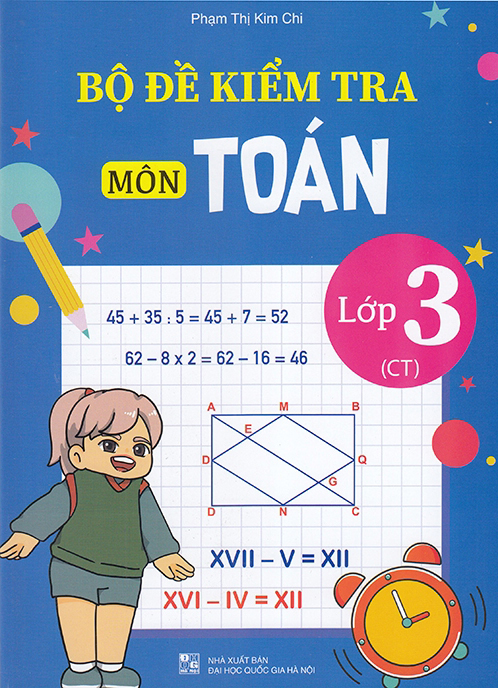bộ đề kiểm tra môn toán - lớp 3 (chân trời) - Ảnh 2