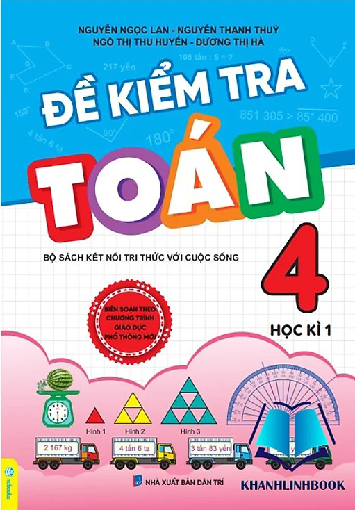 Bộ Đề Kiểm Tra Toán 4 - Học Kì 1 (Kết Nối) - Ảnh 2