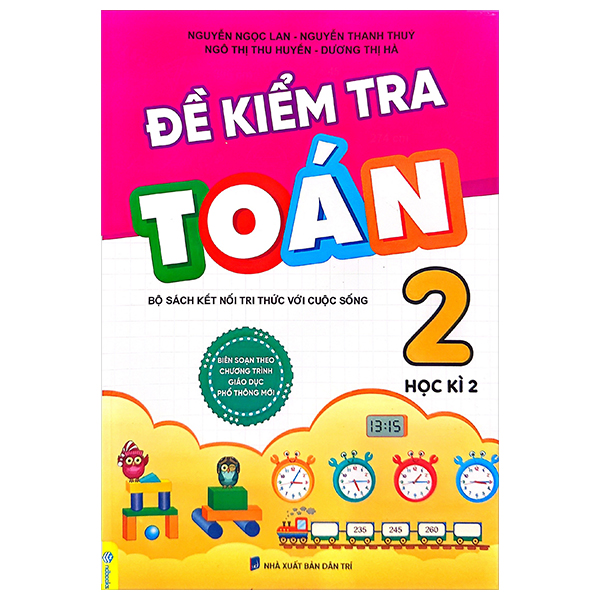 Bộ Đề Kiểm Tra Toán Lớp 2 - Học Kì 2 (Bộ Sách Kết Nối Tri Thức)