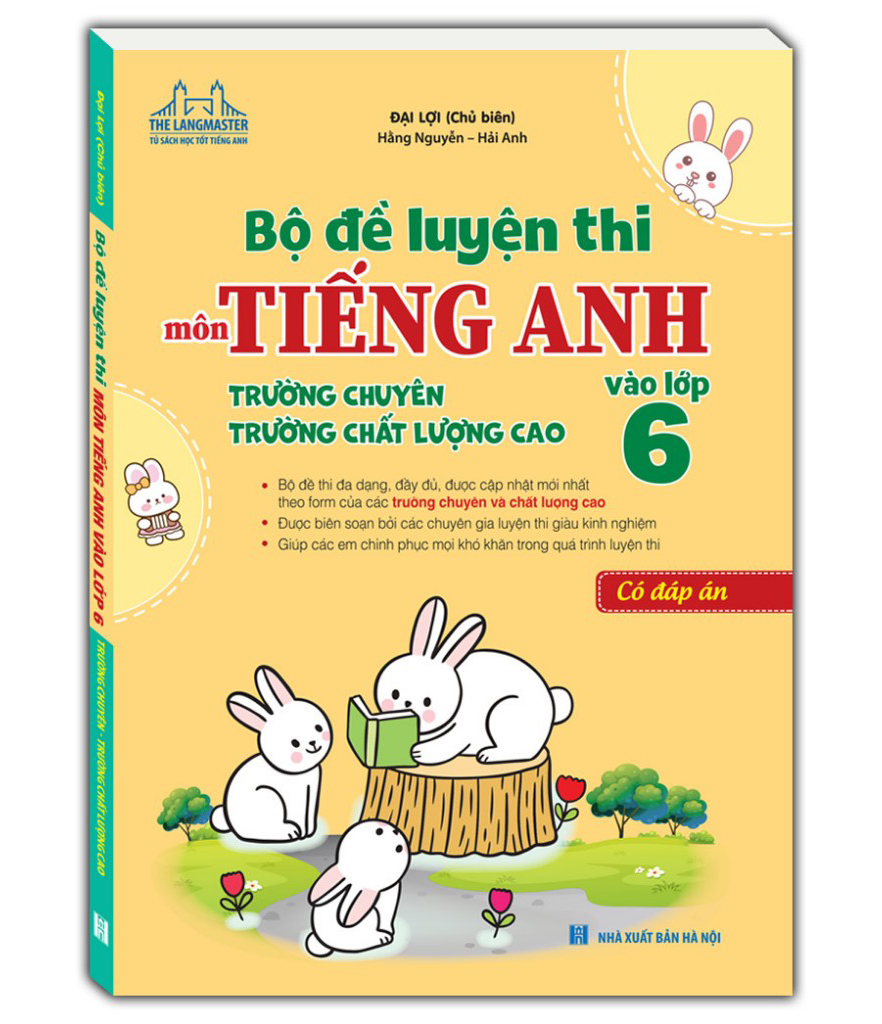 bộ đề luyện thi môn tiếng anh vào lớp 6 trường chuyên, trường chất lượng cao - có đáp án - Ảnh 2