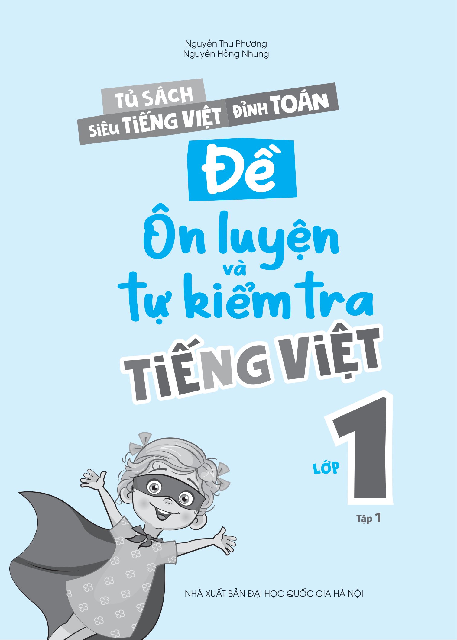 bộ đề ôn luyện và tự kiểm tra tiếng việt lớp 1 - tập 1 - Ảnh 2