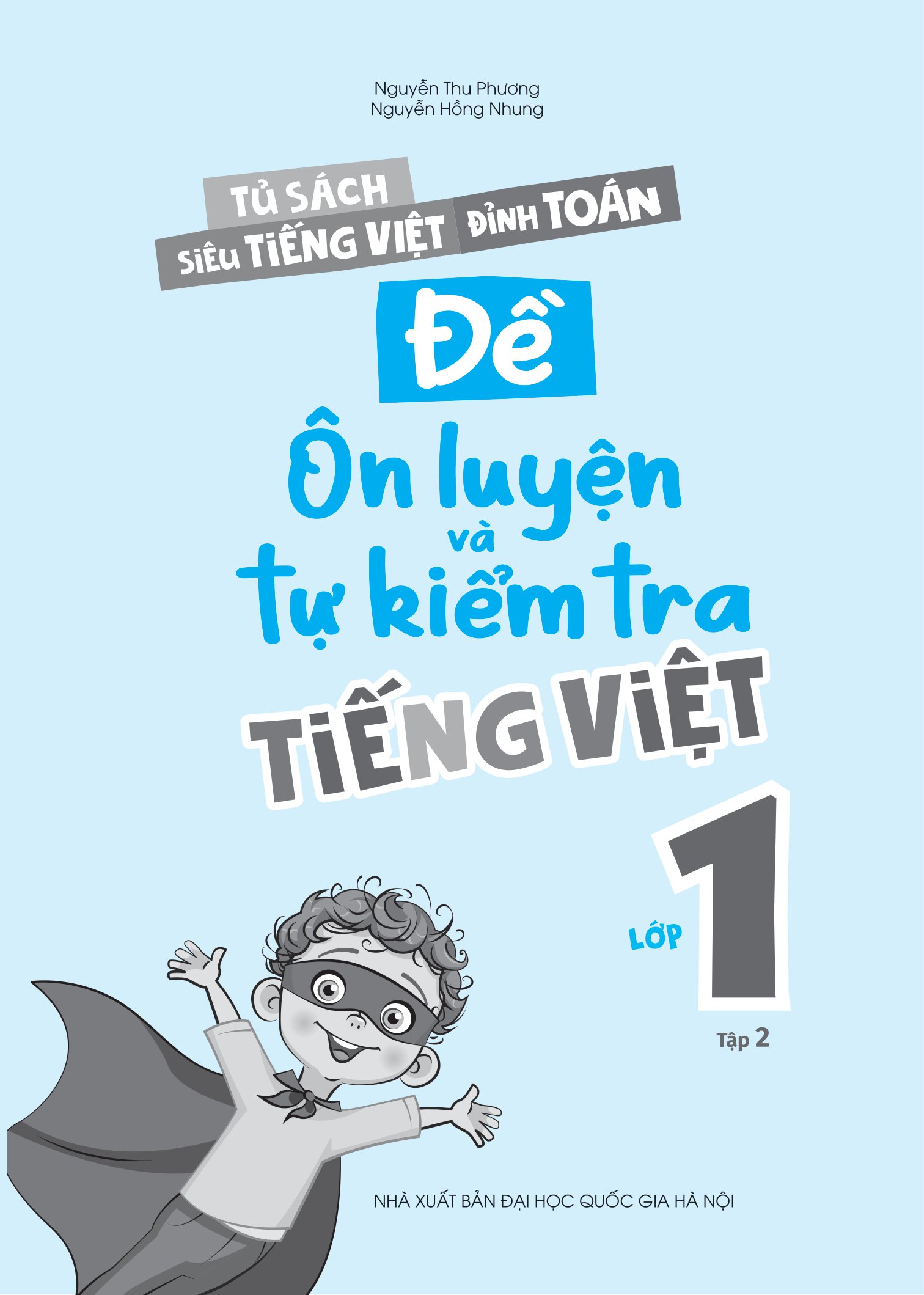bộ đề ôn luyện và tự kiểm tra tiếng việt lớp 1 - tập 2 - Ảnh 2