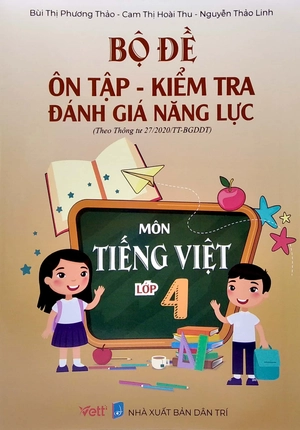 bộ đề ôn tập - kiểm tra đánh giá năng lực môn tiếng việt lớp 4 - Ảnh 2