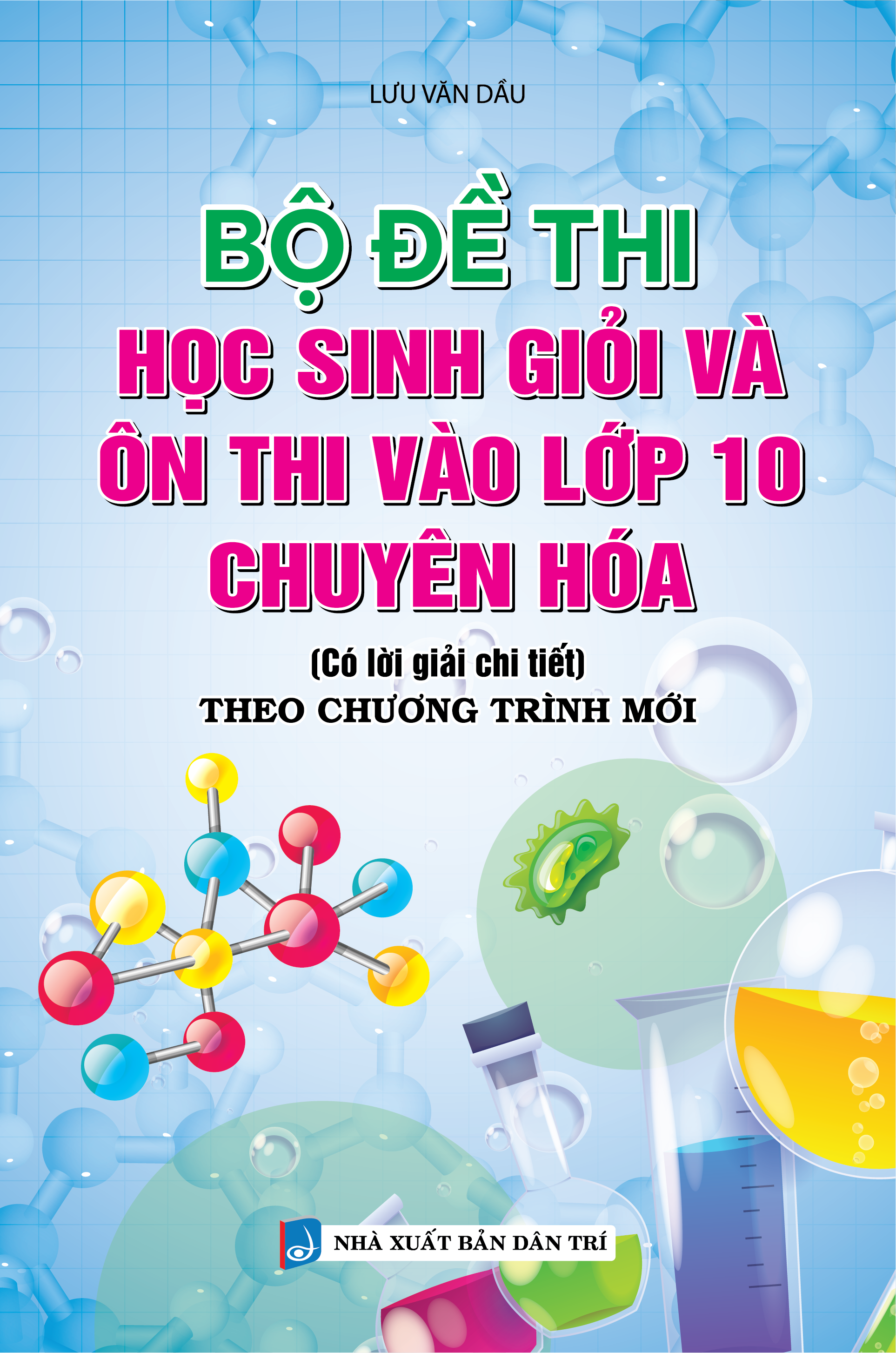 Bộ Đề Thi Học Sinh Giỏi Và Ôn Thi Vào Lớp 10 Chuyên Hóa - Ảnh 2