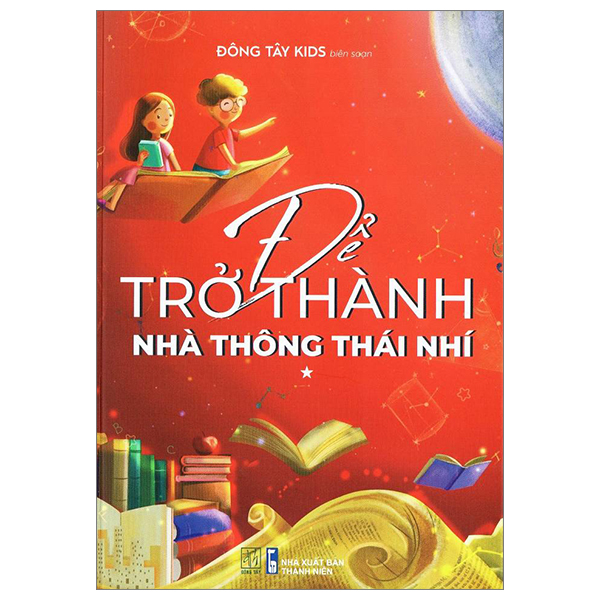 Bộ Để Trở Thành Nhà Thông Thái Nhí - Tập 1