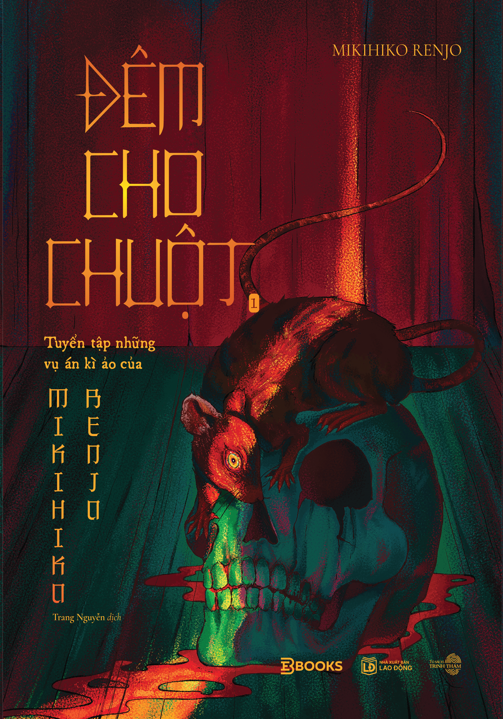 Bộ Đêm Cho Chuột - Tuyển Tập Những Vụ Án Kì Ảo Của Mikihiko Renjo - Tập 1 - Ảnh 2