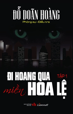 bộ đi hoang qua miền hoa lệ - tập 1 - Ảnh 2