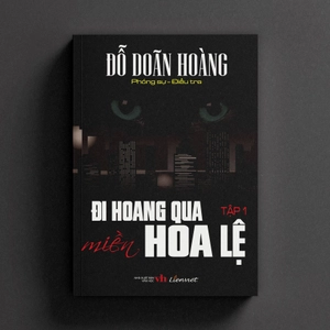 bộ đi hoang qua miền hoa lệ - tập 1 - Ảnh 4
