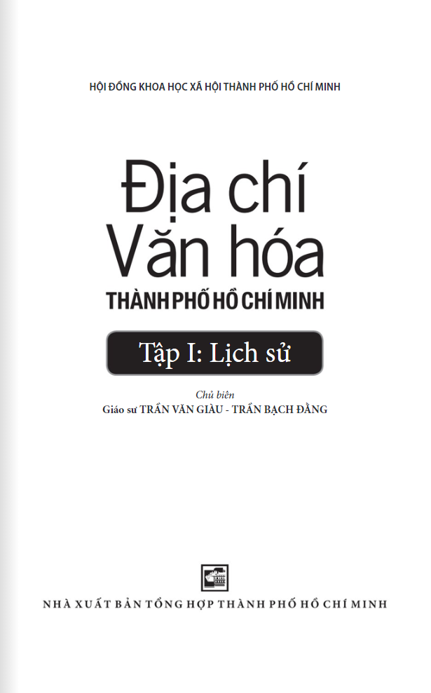 bộ địa chí văn hóa thành phố hồ chí minh tập 1 - lịch sử - Ảnh 3