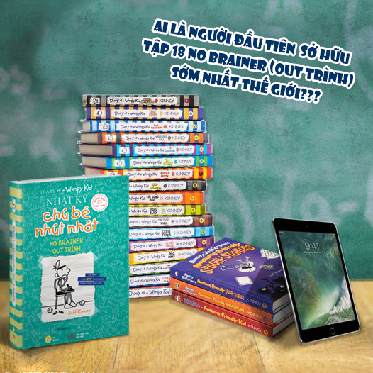 bộ diary of a wimpy kid - nhật ký chú bé nhút nhát - tập 18: out trình - no brainer (song ngữ việt-anh) - Ảnh 6