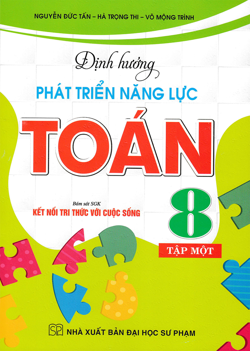 bộ định hướng phát triển năng lực toán 8 - tập 1 (bám sát sgk kết nối tri thức với cuộc sống) - Ảnh 2