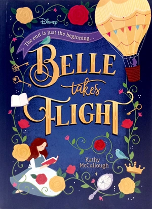 bộ disney princess - belle: belle takes flight (novel 224 disney) - Ảnh 2