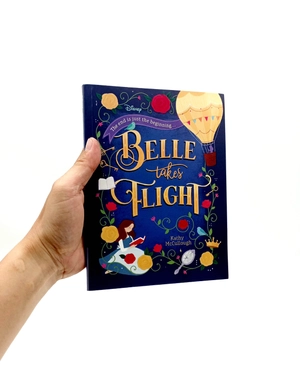 bộ disney princess - belle: belle takes flight (novel 224 disney) - Ảnh 7